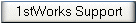 1stWorks Support